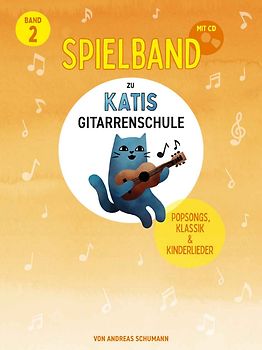 Katis Gitarrenschule - Spielband 2