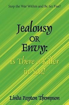 Jealousy or Envy: Is There a Killer in You?