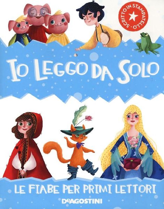 Io leggo da solo. Le fiabe per primi lettori