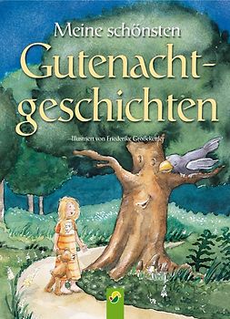 Die schönsten Gutenachtgeschichten