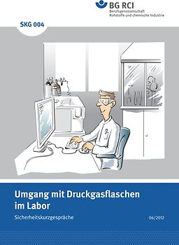 SKG 004 Umgang mit Druckgasflaschen im Labor