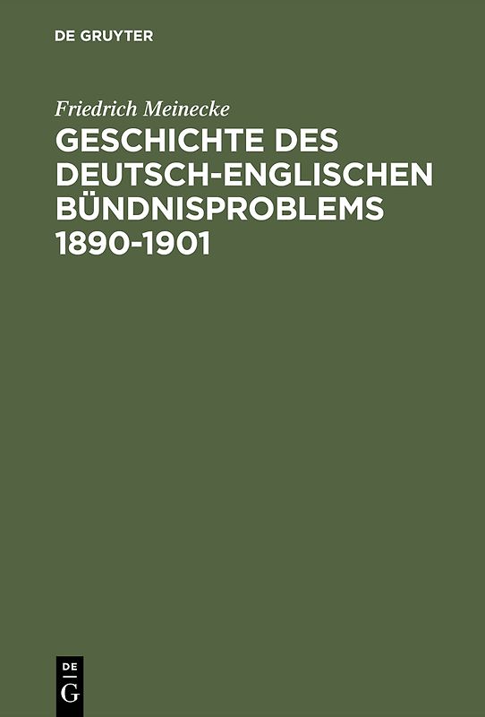 Geschichte des deutsch-englischen Bündnisproblems 1890–1901