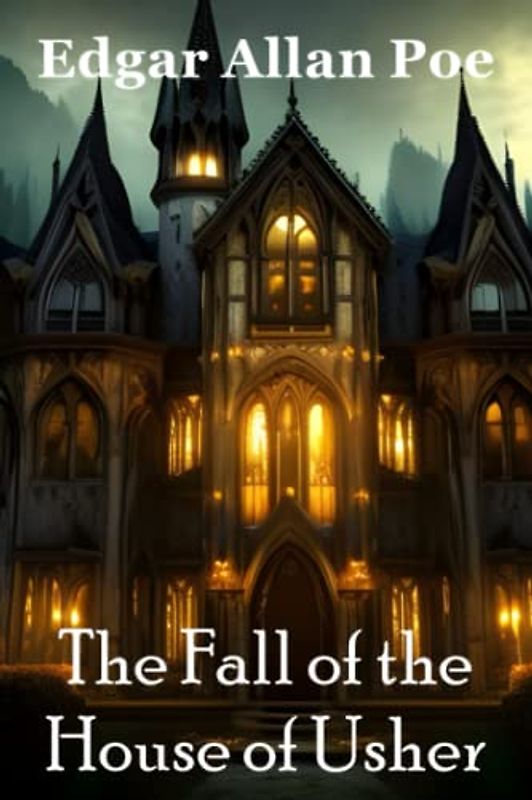 The Fall of the House of Usher
