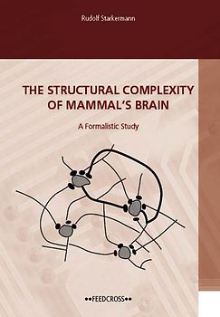 The Structural Complexity of Mammal's Brain
