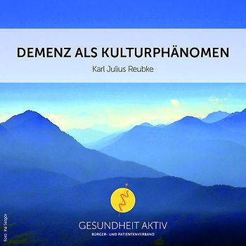 Demenz als Kulturphänomen