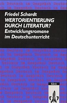 Wertorientierung durch Literatur?