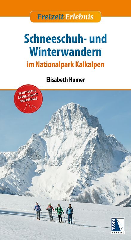 Schneeschuh- und Winterwandern im Nationalpark Kalkalpen (erw. Neuauflage)