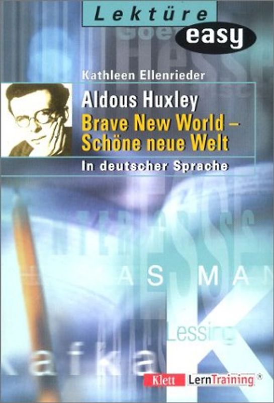 Aldous Huxley "Brave New World - Schöne Neue Welt"