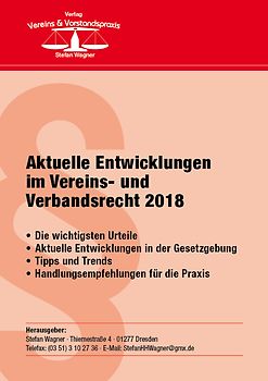 Aktuelle Entwicklungen im Vereins- und Verbandsrecht 2018
