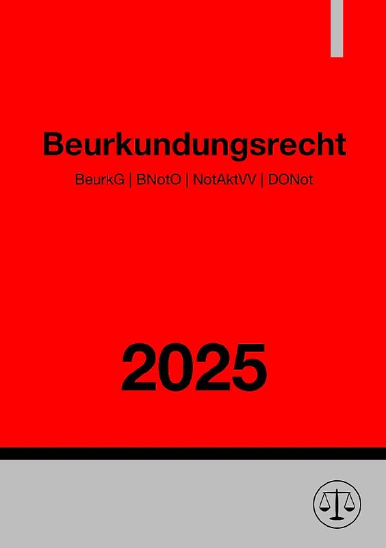 Beurkundungsrecht 2025
