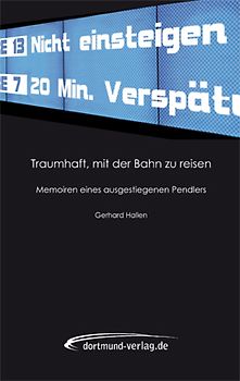Traumhaft, mit der Bahn zu reisen