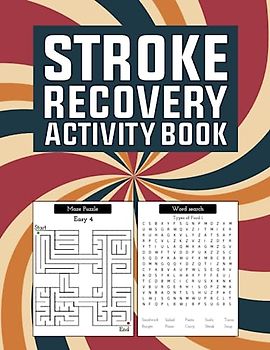 Stroke Recovery Activity Book Large Print: With Tracing lines, Puzzles, Word search, Counting Money, Shadow matching, Missing vowels, Spot the difference and Much More