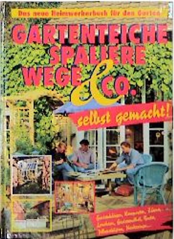 Do it yourself im Garten