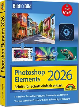 Photoshop Elements 2026 - Bild für Bild erklärt