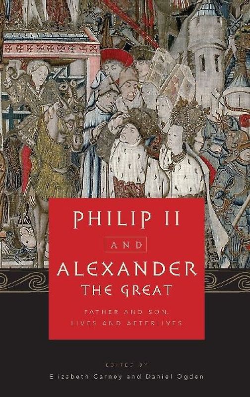 Philip II and Alexander the Great