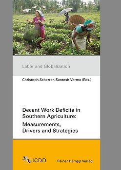 Decent Work Deficits in Southern Agriculture