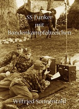 SS-Funker mit Bandenkampfabzeichen