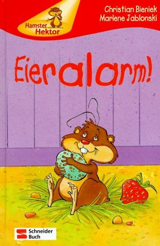 Hamster Hektor / Eieralarm!