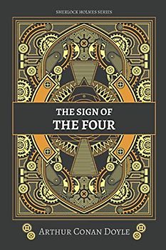 The Sign of the Four: Sherlock Holmes Series