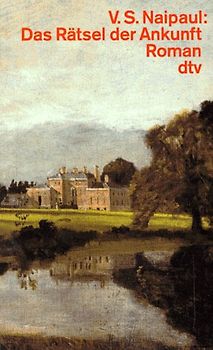 Das Rätsel der Ankunft. Roman