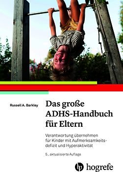 Das große ADHS-Handbuch für Eltern