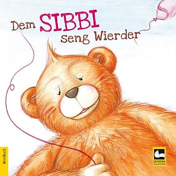 Dem Sibbi seng Wierder. In luxemburgischer Sprache