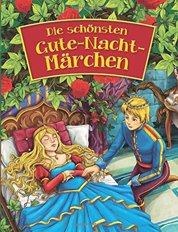 Die schönsten Gute-Nacht-Märchen - Dahlmann, Michaela