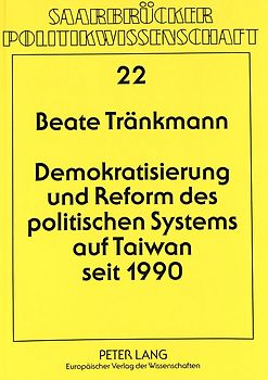 Demokratisierung und Reform des politischen Systems auf Taiwan seit 1990