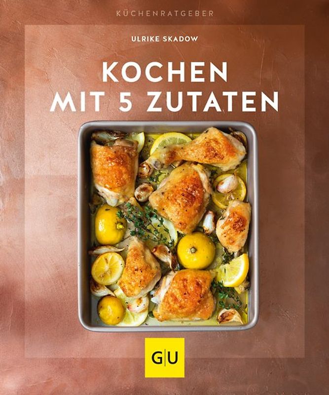 Kochen mit 5 Zutaten