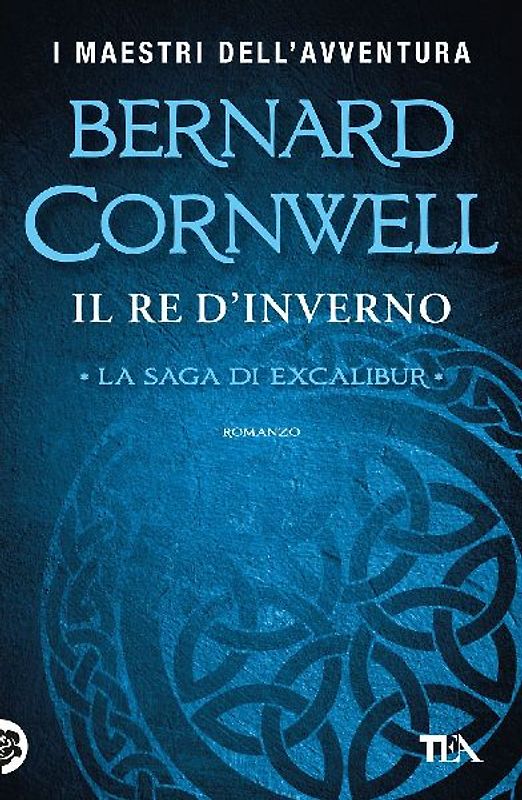 Il re d'inverno. Excalibur