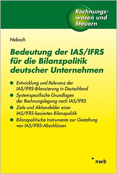 Bedeutung der IAS/IFRS für die Bilanzpolitik deutscher Unternehmen