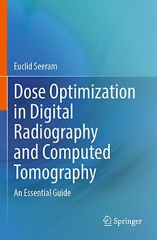 Dose Optimization in Digital Radiography and Computed Tomography