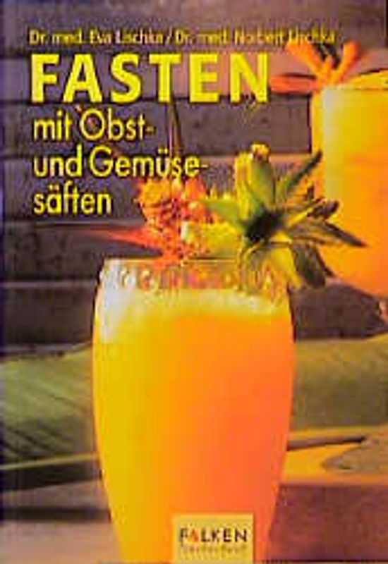 Fasten mit Obst- und Gemüsesäften