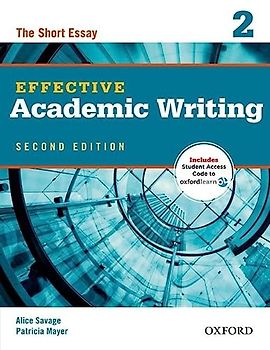 Effective Academic Writing 2nd Edition 2 Student's Book with Online Practice: The Short Essay (Effective Academic Writing (Second Edition))