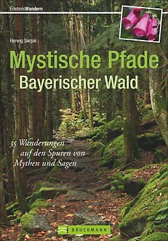 Mystische Pfade Bayerischer Wald