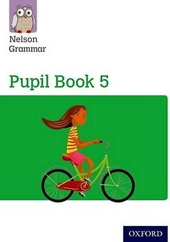 Nelson Grammar Pupil Book 5 Year 5/P6