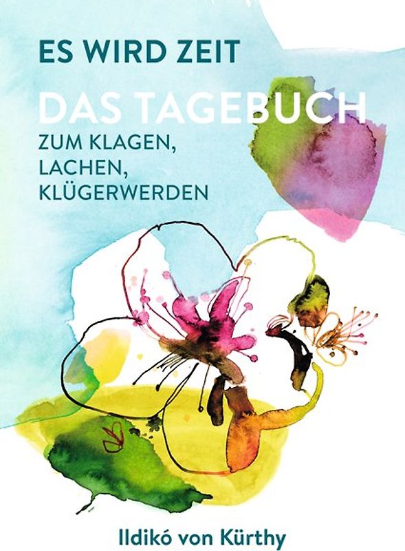 Es wird Zeit – Das Tagebuch zum Klagen, Lachen, Klügerwerden