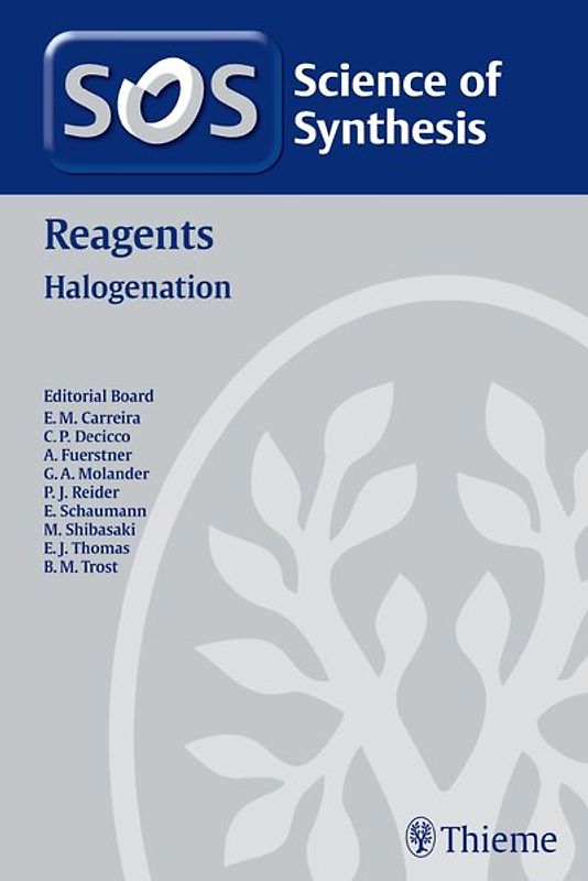 Science of Synthesis Reagents: Halogenation