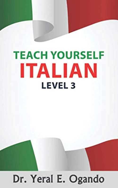Teach Yourself Italian: Level Three