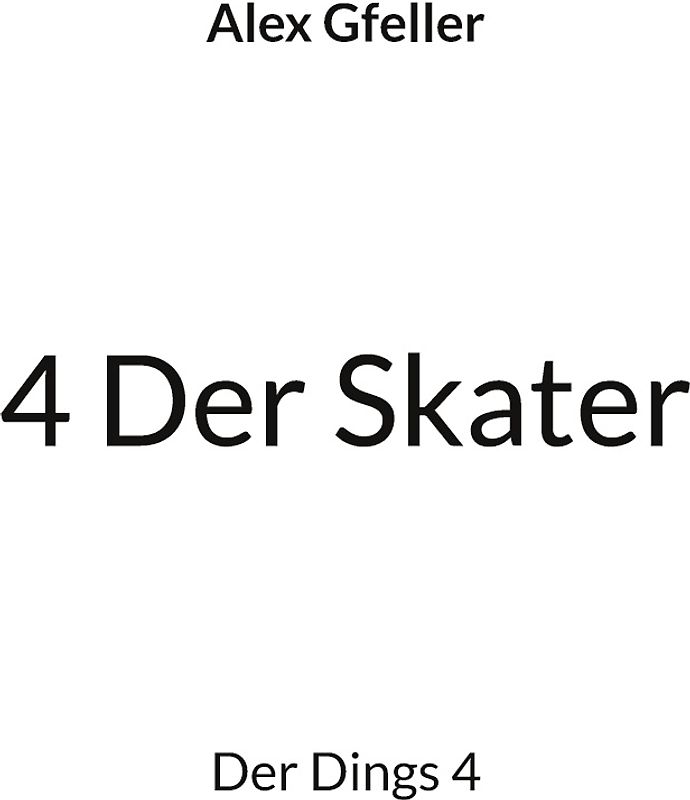 4 Der Skater