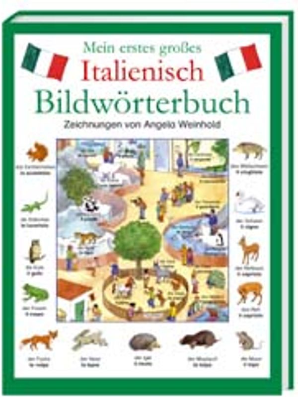 Mein erstes großes Italienisch Bildwörterbuch