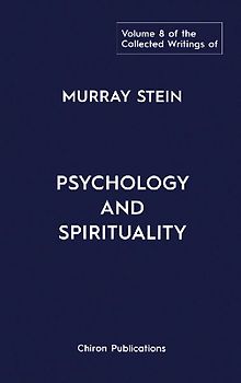 The Collected Writings of Murray Stein