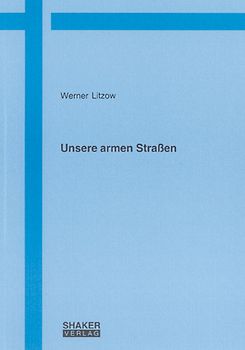Unsere armen Straßen