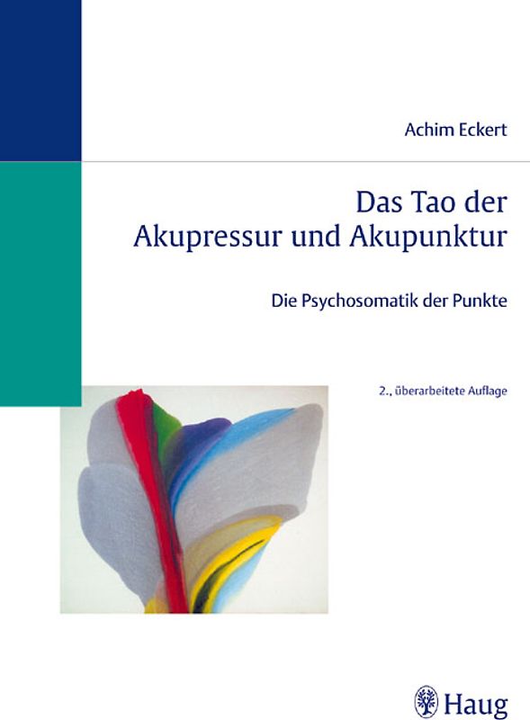 Das Tao der Akupressur und Akupunktur