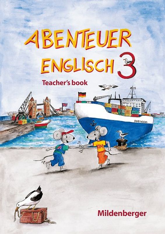 Abenteuer Englisch 3 – Teacher`s book
