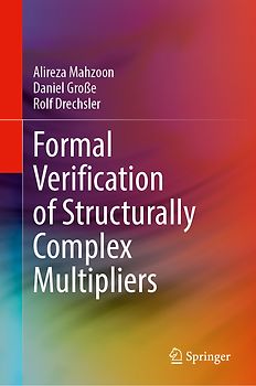 Formal Verification of Structurally Complex Multipliers