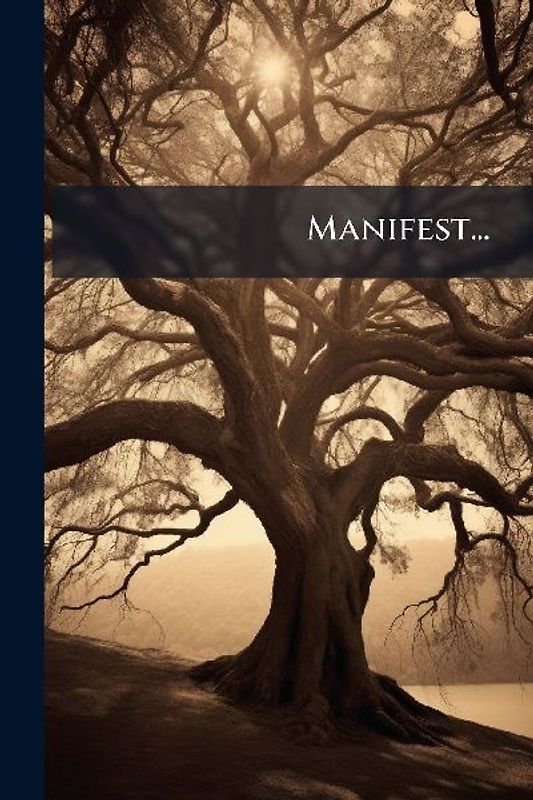 Manifest...