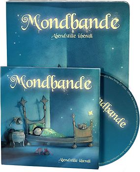 Mondbande - Abendstille überall