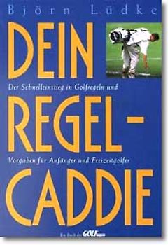Dein Regel-Caddie