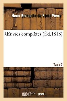 Oeuvres Complètes. Tome 7